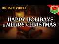 Happy Holidays 2021 | Update Video