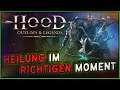 Hood: Outlaws & Legends #011 💰 HEILUNG im RICHTIGEN Moment
