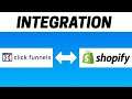 How to Integrate ClickFunnels with Shopify