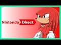 Knuckles watches the Nintendo Direct LIVE!