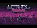 Lethal Running - Dystopian Cyberpunk Customizable RPG
