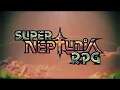 🔴 Let's Stream Super Neptunia RPG | Introduction, Neptune's Amnesia (sigh)
