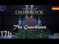 Let's Stream The Guardians [DE] Teil 17b