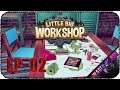 Работаем на Швикею, помогаем миру - Стрим - Little Big Workshop [EP-02]