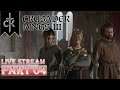 [LIVE] Cùng chơi Crusader Kings 3 | Part 04 | Chuyển giao thế hệ
