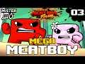 MEGA MEAT BOY | Super Meat Boy Forever (03)