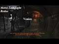 Metro Last Light Redux: Venice