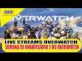 OVERWATCH - LIVE STREAMS DE VOLTA AO JOGO