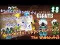 【Path of Giants】＃８「Wonderful Opportunity」シンパイナイモンダイナイナイナイザッツライフイッツオーライ