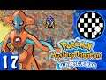 Pokemon Mystery Dungeon: Blue Rescue Team | PART 17