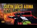 SLR'IN GÜCÜ ADINA! - 15 KILL GAME - #PUBG #SOLO #FPP