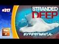 Stranded Deep: Hammerhead Strikes Back #317