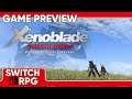 SwitchRPG Previews - Xenoblade Chronicles: Definitive Edition - Nintendo Switch Gameplay
