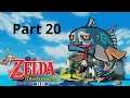 The Legend of Zelda: Wind Waker HD Playthrough Part 20