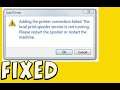 The local print spooler service not running please restart the print spooler easy fix 2021