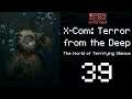X-Com: Terror from the Deep | 39 | Cascadian Village