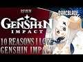 10 Reasons I love Genshin Impact : Darcblade Review