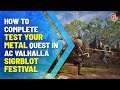 AC Valhalla Sigrblot Festival: How to Complete Test Your Metal Quest (Walkthrough)