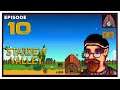 CohhCarnage Plays Stardew Valley Patch 1.5 - Episode 10