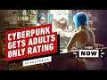 Cyberpunk 2077 Gets Adults Only Rating in Australia - IGN Now