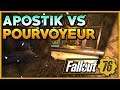 Fallout 76 - APOSTIK VS POURVOYEUR !!!!!