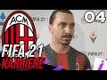 FIFA 21 Karriere - AC Mailand - #04 - Ibrahimovic beendet seine Karriere! ✶ Let's Play