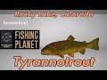 Fishing Planet - Tyrannotrout - Rocky Lake, Colorado - Monster Fish Guide
