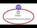 Fix Multiple Accounts Apps Oops Something Went Wrong Error Please Try Again Later Problem Solved