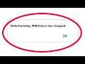Fix Unfortunately MilkChoco Has Stopped Error in Android & Ios Mobile Phone