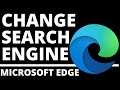 How to Change Default Search Engine in Microsoft Edge - Google, DuckDuckGo, Bing, Yahoo