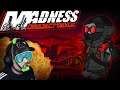 Madness Project Nexus Demo | Only Break HALF of his Knee Cap!
