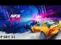 NFS Need For Speed Heat Part 37