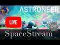 Preparing for the Expedition - Astroneer Livestream 2020-09-07