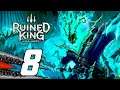 Ruined King: A League of Legends Story - Gameplay Playthrough Part 8 (PC)