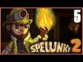 Stun Lock For Days! || Spelunky 2 Let's Play - Episode 5