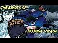 The Beauty of Setsuna Tokage