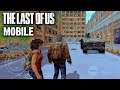 The Last of Us Mobile - Beta Gameplay (Android/IOS)