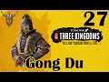 Total War: Three Kingdoms | Gong Du | Yellow Turban Rebellion | 27
