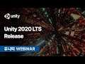 Unity 2020 LTS 릴리스 웨비나