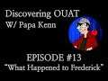 "What Happened To Frederick" (Reaction/Review) - Discovering Once Upon A Time #13