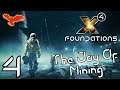 X4: Foundations | Episode 4 | The Joy Of Mining