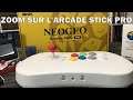 #326 - Zoom sur l'Arcade Stick Pro NEO GEO (version 40 jeux et plus si affinités)