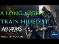 Assassin's Creed Syndicate Walkthrough - Train Hideout - A Long Night