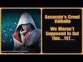 Assassin's Creed Valhalla- We Weren't Supposed to Get This...YET...