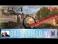 Battlefield V Multiplayer PS4 Pro | WELCOME TO TUESDAY MY LIVE STREAM ASB GAMING