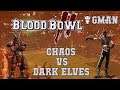 Blood Bowl 2 - Chaos (the Sage) vs Dark Elves (TomasT) - GMan 11
