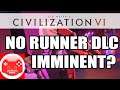 Civilization VI Runner DLC: No Announcement Imminent?!