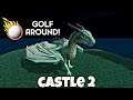 Golf with dragons! | Golf Around