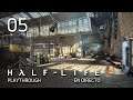 Half Life 2 - Playthrough EN DIRECTO (Parte 5) (Español)