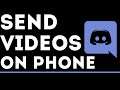 How to Send Videos on Discord Mobile - iPhone & Android